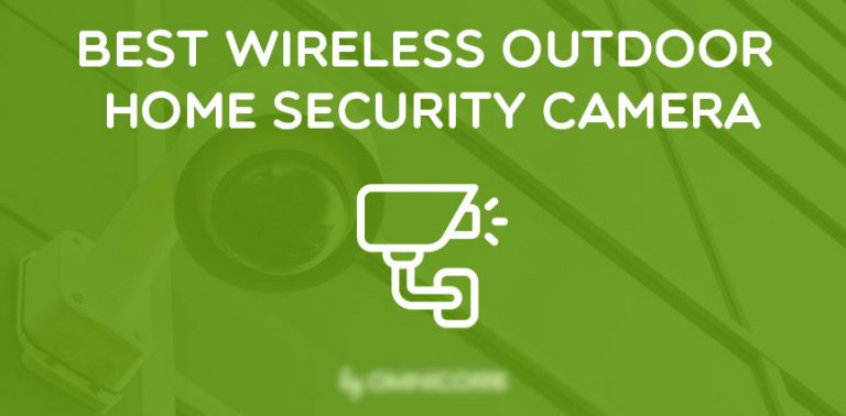 Wireless Outdoor Security Cameras